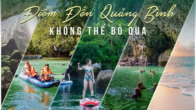 Quảng Bình hứa hẹn mang đến cho du khách những trải nghiệm không thể nào quên